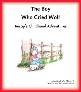 The Boy Who Cried Wolf